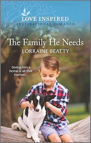 (eBook PDF)The Family He Needs by Lorraine Beatty 