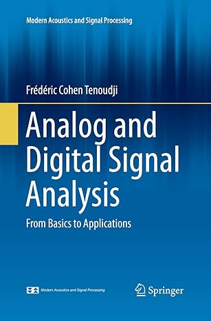 (eBook PDF)Analog and Digital Signal Analysis From Basics toA by Fr＆eacute;d＆eacute;ric Cohen Tenoudji 