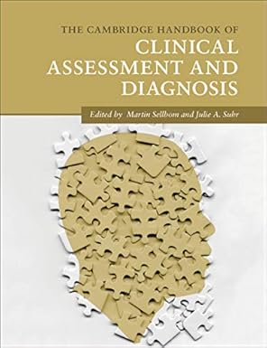 (eBook PDF)The Cambridge Handbook of Clinical Assessment andDiagnosis by Martin Sellbom , Julie A. Suhr
