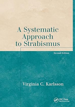 (eBook PDF)Systematic Approach to Strabismus SecondEdition by Virginia C. Karlsson CO COMT BS 