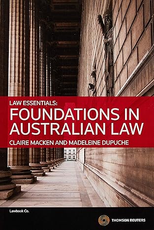 (eBook PDF)Law Essentials Foundations in Australian Law by Madeleine Dupuche