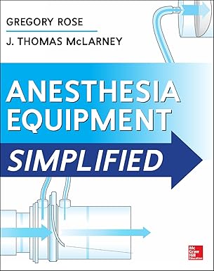 (eBook PDF)Anesthesia Equipment Simplified 1st Edition by Gregory Rose