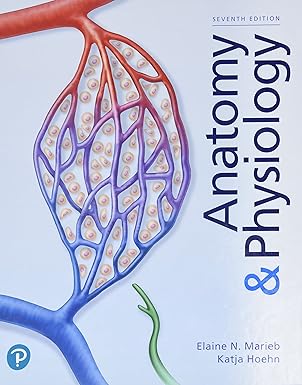 (eBook PDF)Anatomy - Physiology 7th Edition by Elaine Marieb , Katja Hoehn 