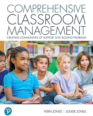 (eBook PDF)Comprehensive Classroom Management 12th Edition by Vern Jones , Louise Jones 