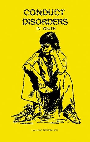 (eBook PDF)Conduct Disorders in Youth by Lourens Schlebusch