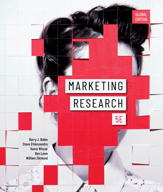 (eBook PDF)Marketing Research 5th Edition by Barry J. Babin、 Hume Winzar、 Steve D＆＃39;Alessandro、 Ben Lowe、 William G. Zikmund