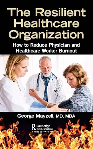 (eBook PDF)The Resilient Healthcare Organization 1st Edition by George Mayzell MD MBA