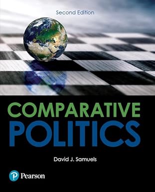 Test Bank  Comparative Politics 2nd Edition by David Samuels