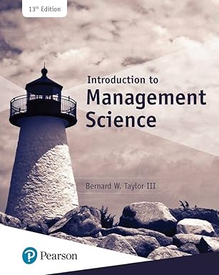 (eBook PDF)Introduction to Management Science 13th Edition by Bernard W. Taylor III 