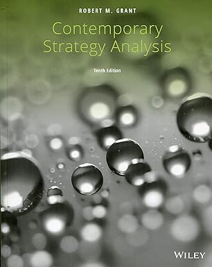Test Bank  Contemporary Strategy Analysis, 10th Edition by Robert M. Grant 