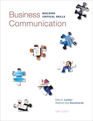 (eBook PDF)Business Communication Building Critical Skills 6th by Kitty O. Locker , Stephen Kyo Kaczmarek