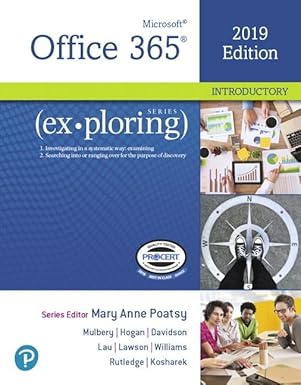 (eBook PDF)Exploring Microsoft Office 2019 Introductory by Mary Poatsy , Keith Mulbery , Lynn Hogan , Jason Davidson , Linda Lau