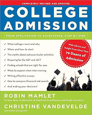 (eBook PDF)College Admission: From Application to Acceptance, Step by Step by Robin Mamlet , Christine VanDeVelde