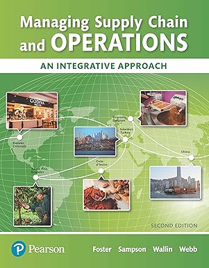 (eBook PDF)Managing Supply Chain and Operations An Integrative by S. Thomas Foster , Scott E. Sampson , Cynthia Wallin , Scott W. Webb