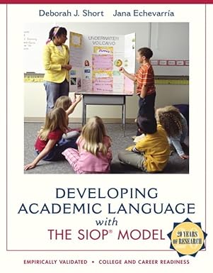 Test Bank  Developing Academic Language with the SIOP Model 1e  by Deborah Short , Jana Echevarria