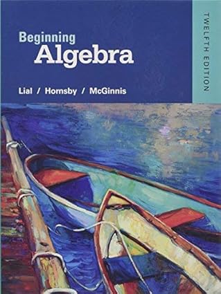 Test Bank  Beginning Algebra 12th Edition by Margaret L. Lial 