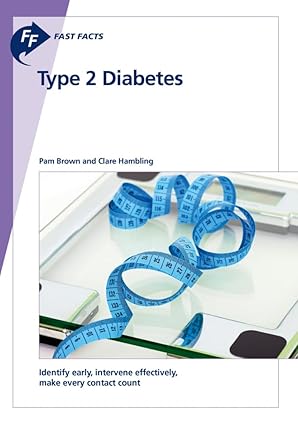 (eBook PDF)Fast Facts: Type 2 Diabetes 1st Edition by Brown , Pam , Hambling , Clare 