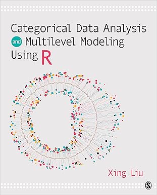 (eBook PDF)Categorical Data Analysis and Multilevel Modeling Using R 1st Edition by  Xing Liu