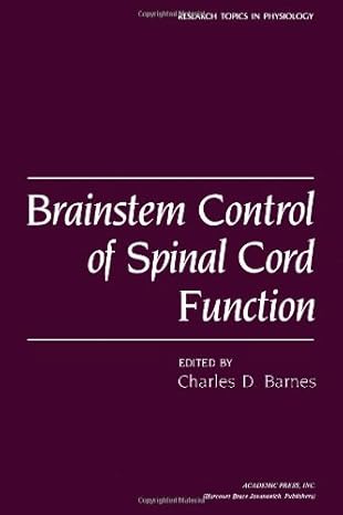 (eBook PDF)Brainstem Control of Spinal Cord Function by Charles D. Barnes