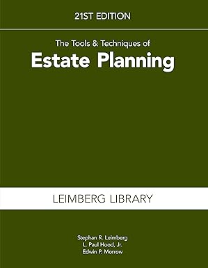 (eBook PDF)The Tools and Techniques of Estate Planning 21st Edition by Stephan Leimberg , L. Paul Hood , Edwin P Morrow 