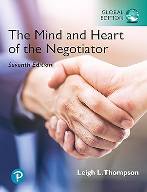 Test Bank  Mind and Heart of the Negotiator,The,7th Global Edition by Leigh Thompson