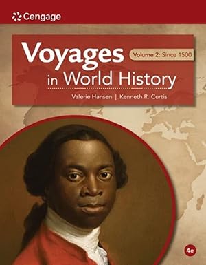 (eBook PDF)Voyages in World History Volume II 4th Edition by  Valerie Hansen , Ken Curtis 