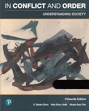 (eBook PDF)In Conflict and Order Understanding Society 15th Edition by D. Stanley Eitzen