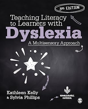  (eBook PDF)Teaching Literacy to Learners with Dyslexia A Multisensory Approach by Kathleen Kelly , Sylvia Phillips