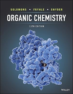 (eBook PDF)Organic Chemistry,13th Edition  by T. W. Graham Solomons , Craig B. Fryhle , Scott A. Snyder