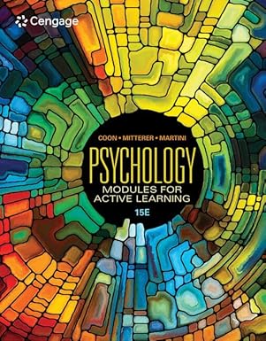 (eBook PDF)Psychology: Modules for Active Learning 15th Edition by Dennis Coon , John Mitterer , Tanya Martini 