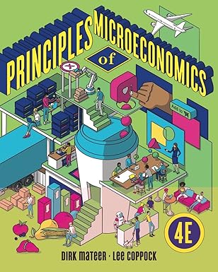 (eBook PDF)Principles of Microeconomics Fourth Edition by Dirk Mateer , Lee Coppock 