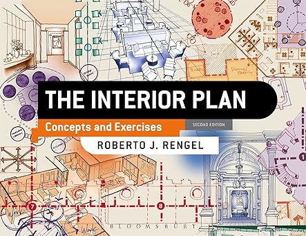 (eBook PDF)The Interior Plan Concepts and Exercises 2nd Edition by Roberto J. Rengel