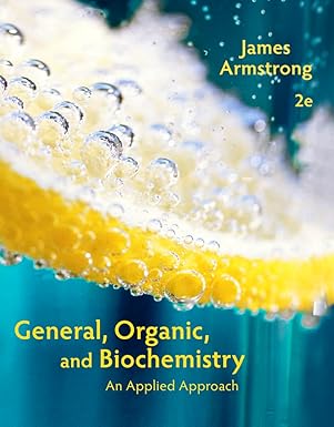 (eBook PDF)General Organic and Biochemistry An Applied Approach 2nd Edition by James Armstrong