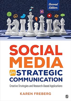 (eBook PDF)Social Media for Strategic Communication: Creative Strategies and Research-Based Applications Second Edition by Karen Freberg