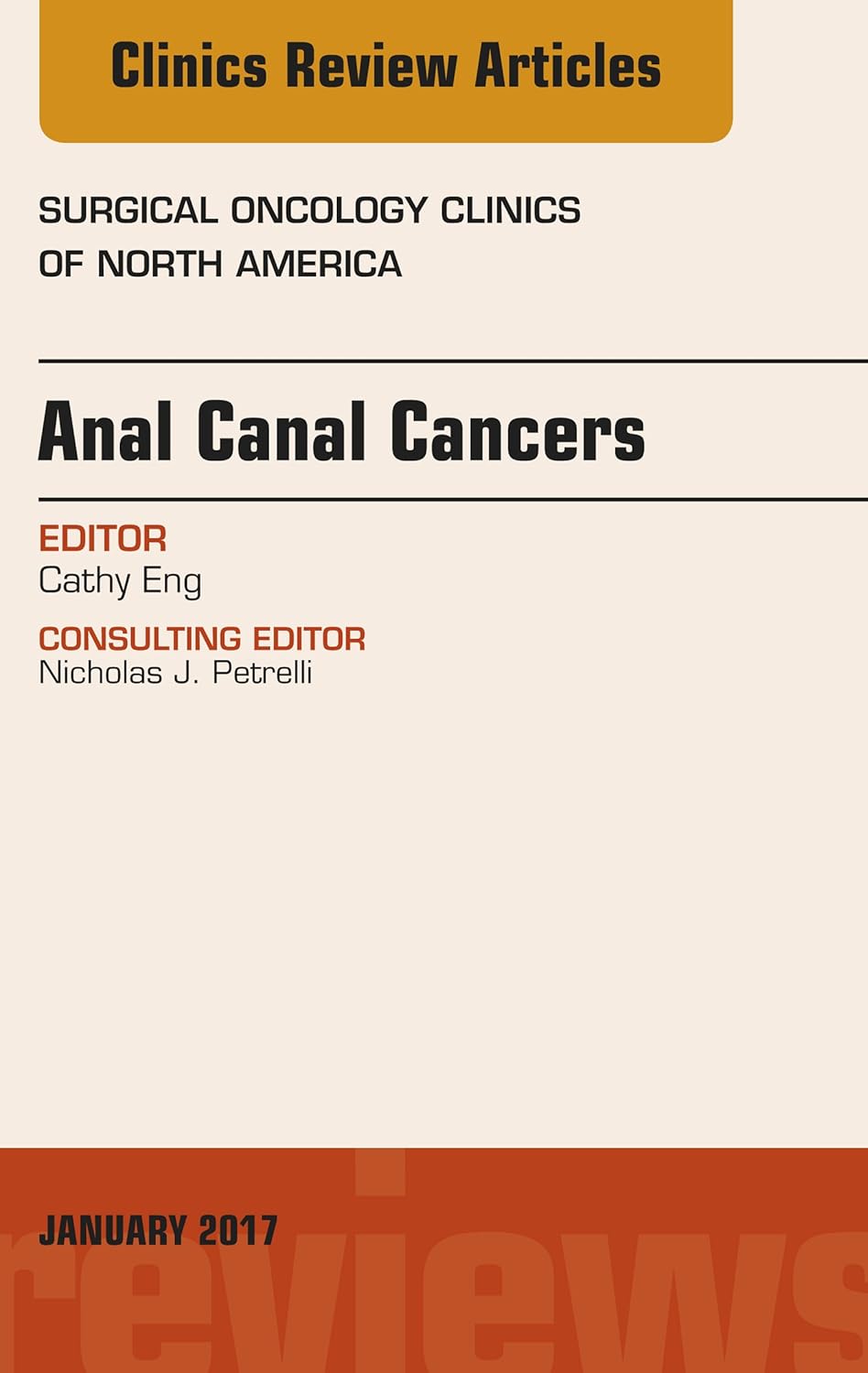 (eBook PDF)Anal Canal Cancers, An Issue of Surgical Oncology Clinics of North America by Cathy Eng