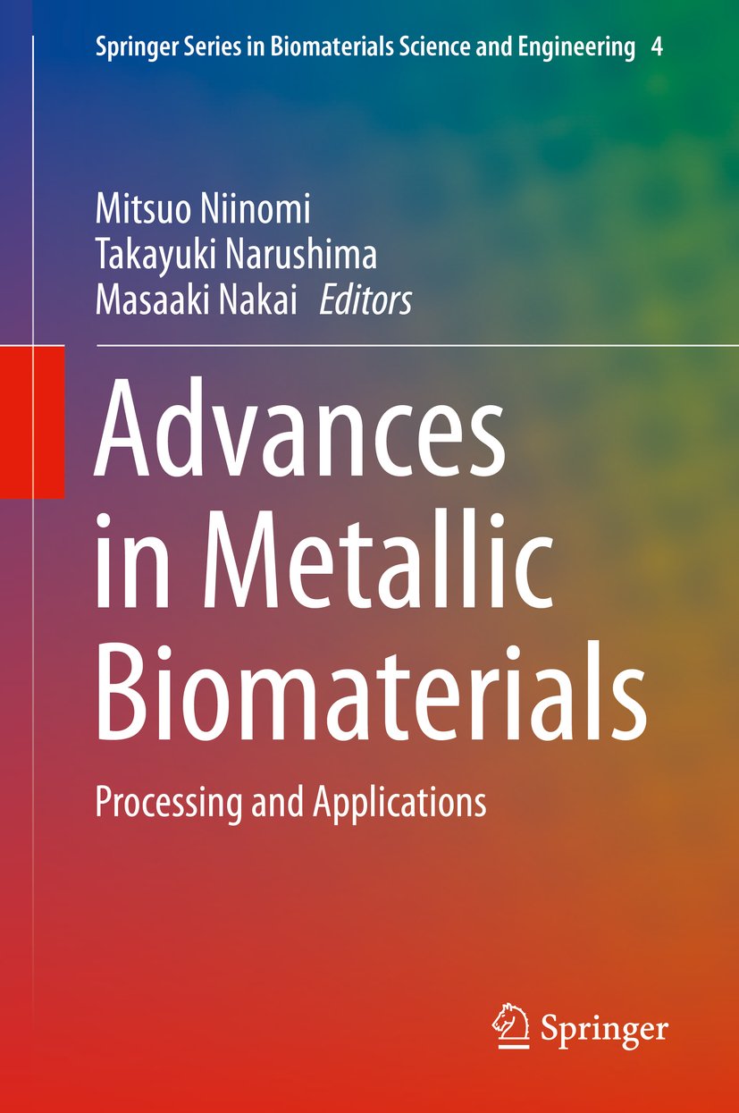 (eBook PDF)Advances in Metallic Biomaterials 2015th by Mitsuo Niinomi, Takayuki Narushima, Masaaki Nakai