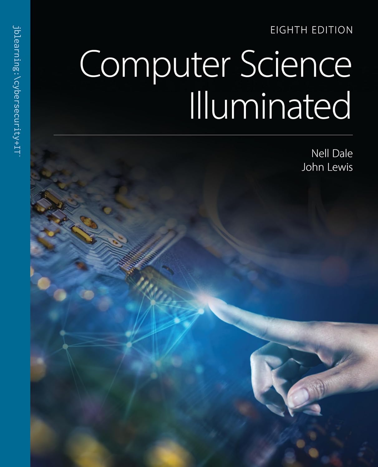 (eBook PDF)Computer Science Illuminated with Navigate Advantage Access 8th by Nell Dale, John Lewis