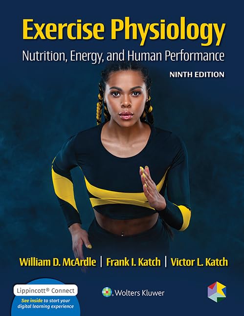 (eBook PDF)Exercise Physiology: Nutrition, Energy, and Human Performance by y William McArdle, Frank I. Katch, Victor L. Katch