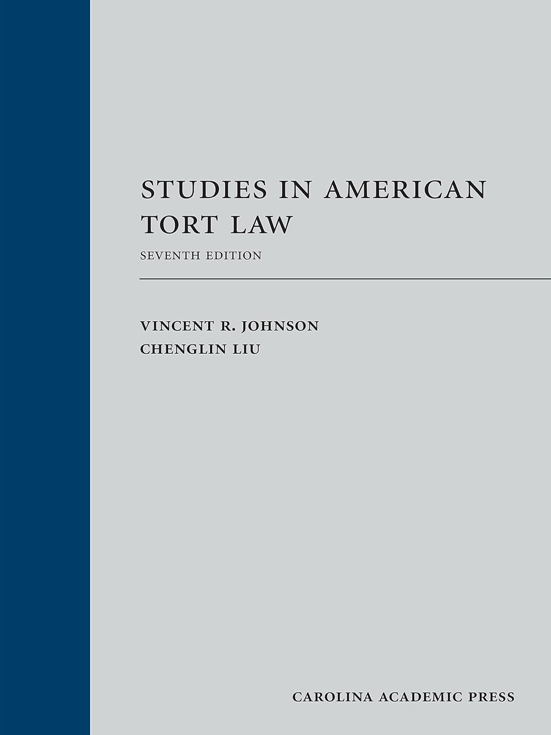 (eBook PDF)Studies in American Tort Law, Seventh Edition 7th by Vincent Johnson, Chenglin Liu