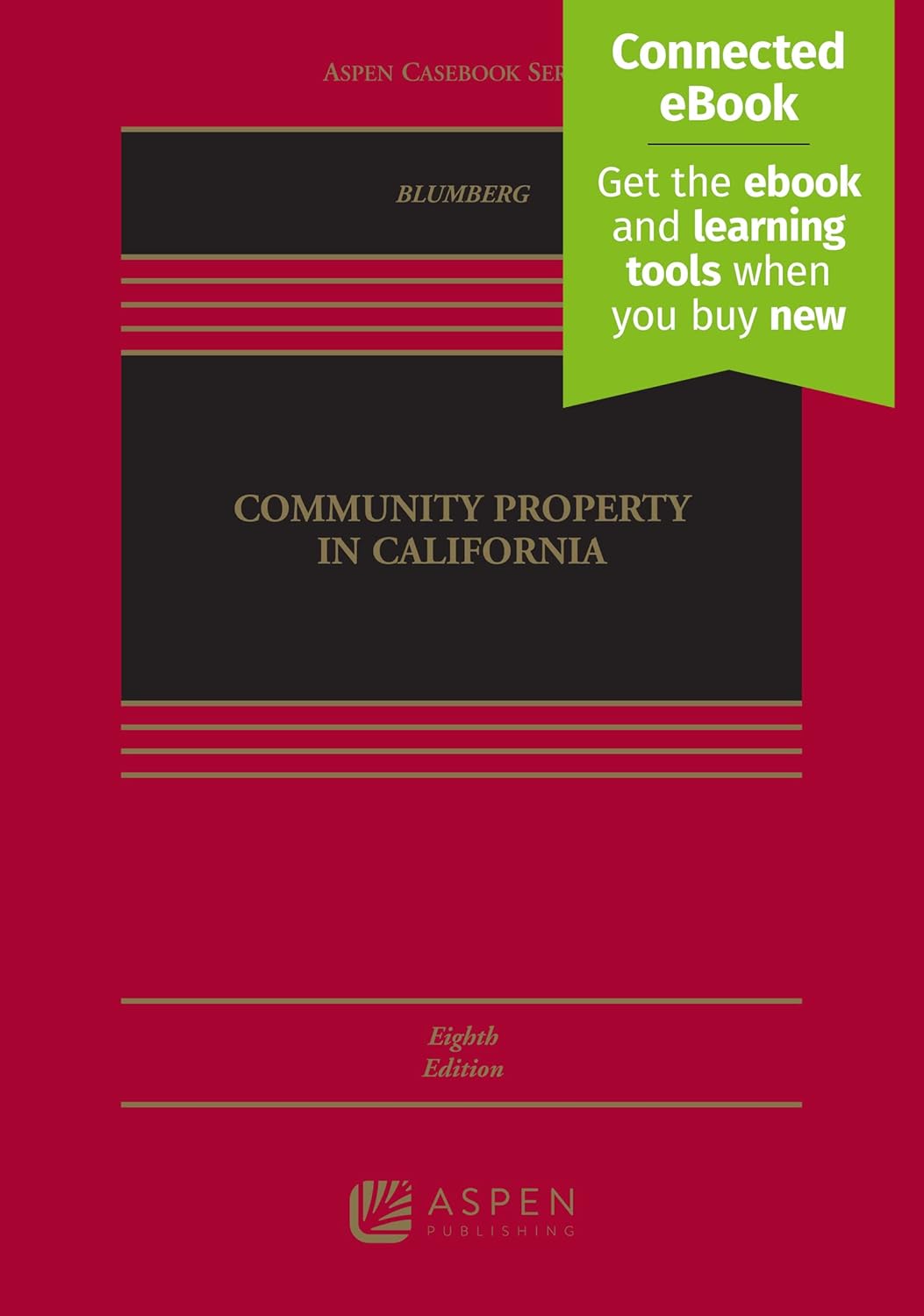  (eBook PDF)Community Property in California 8th by Grace Ganz Blumberg