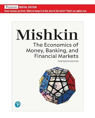 (eBook PDF)The Economics of Money,Banking,and Financial Markets 13th by Frederic S. Mishkin 
