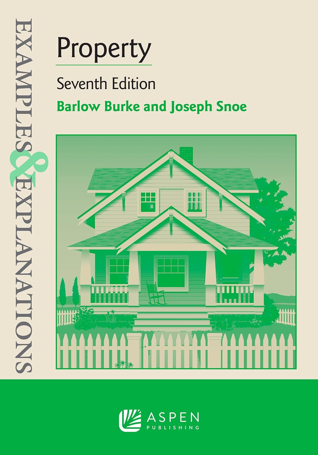 (eBook PDF)Property_ Examples and Explanatio 7th by Barlow Burke, Joseph Snoe