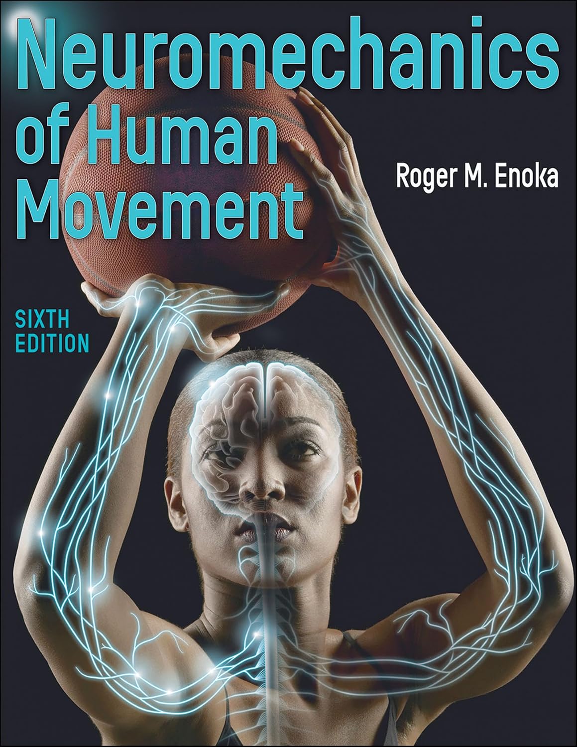  (eBook PDF)Neuromechanics of Human Movement 6th by Roger M. Enoka