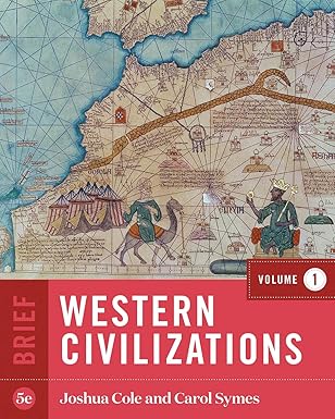 (eBook PDF)Western Civilizations Brief Fifth Edition by Joshua Cole , Carol Symes 