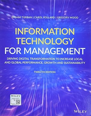 (eBook PDF)Information Technology for Management 12th by Efraim Turban , Carol Pollard , Gregory Wood 