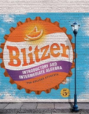 (eBook PDF)Introductory - Intermediate Algebra for College Students 5th by Robert Blitzer