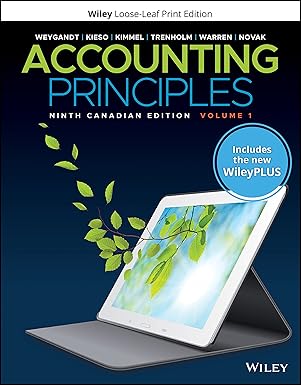 Solution manual  Accounting Principles, Volume 1, 9th Canadian Edition by Jerry J. Weygandt , Donald E. Kieso , Paul D. Kimmel , Barbara Trenholm 