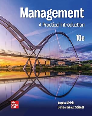 (eBook PDF)Management A Practical Introduction 10th Edition by Angelo Kinicki , Denise Breaux Soignet