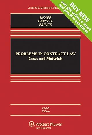 (eBook PDF)Problems in Contract Law Cases and Materials 8th Edition by Charles L Knapp , Nathan M Crystal , Harry G Prince