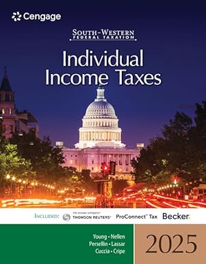 Test Bank  South-Western Federal Taxation 2025: Individual Income Taxes 48th by James Young , Annette Nellen , Mark Persellin , Sharon Lassar 